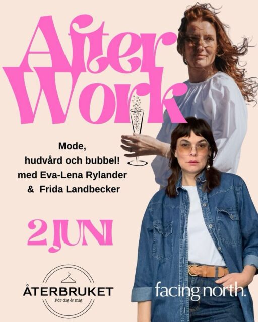 AFTER WORK 2 juni 🛍️

Mingla med @evalenarylander och @fridalandbecker
Bubbel i kvällssolen, hållbart mode och hudvård

Vi på @aterbruketfordigochmig har med oss massor med hållbara plagg, skor & accessoarer ♻️

Dra ihop kompisgänget eller kom själv! Det blir en kväll full med inspiration ✨

🗓️ 2 juni kl 18-21
📍Facing North, Sörbergevägen 15, Sörberge
495kr

Boka din plats genom att maila: info@facingnorth.se

Hoppas vi ses 💚